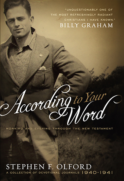 According to Your Word: Morning and Evening Through the New Testament, A Collection of Devotional Journals 1940-1941