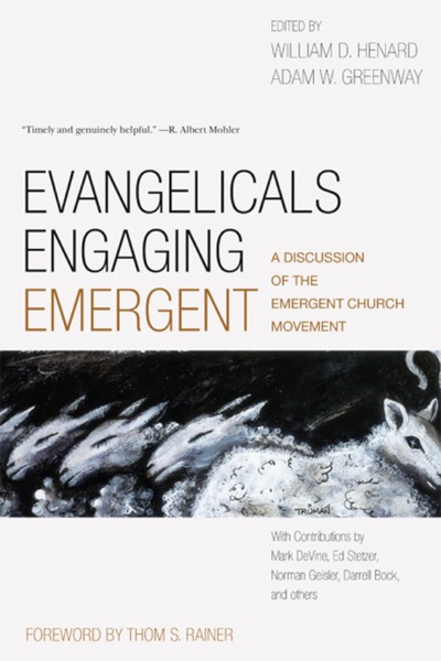 Evangelicals Engaging Emergent