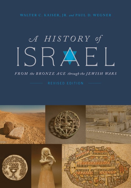 A History of Israel: From the Bronze Age through the Jewish Wars