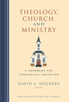 Theology, Church, and Ministry: A Handbook for Theological Education