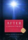 After Christmas: How Christ's Birth Changed Everything