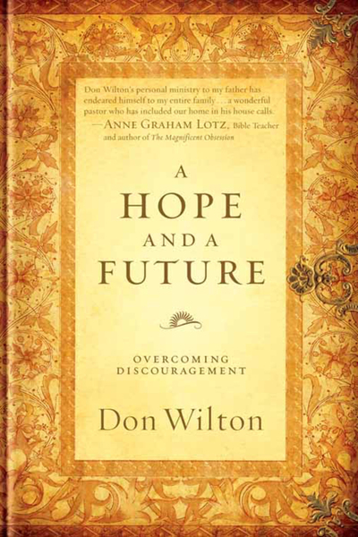 A Hope and a Future: Overcoming Discouragement