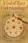 A God of Many Understandings: The Gospel and a Theology of Religions