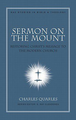 NAC Studies in Bible & Theology: Sermon On The Mount