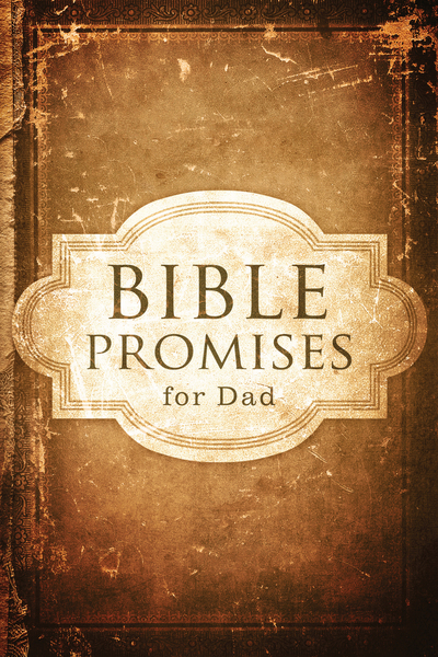 Bible Promises for Dad