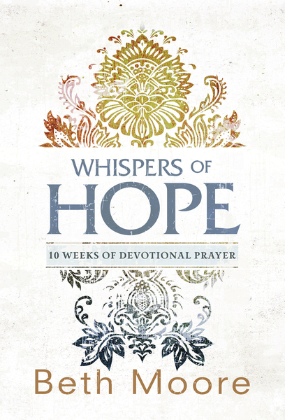 Whispers of Hope: 10 Weeks of Devotional Prayer