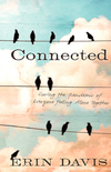 Connected: Curing the Pandemic of Everyone Feeling Alone Together