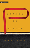 Orando la Biblia