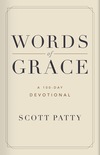 Words of Grace: A 100 Day Devotional
