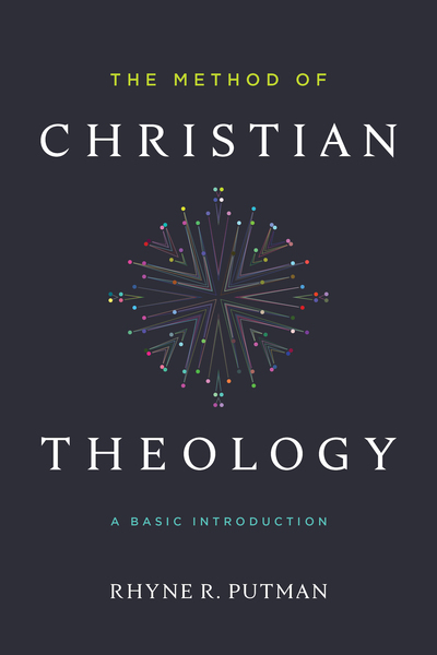 The Method of Christian Theology: A Basic Introduction