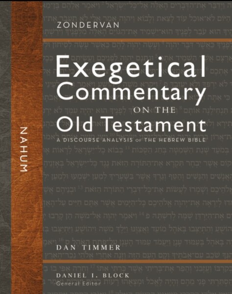 Zondervan Exegetical Commentary on the Old Testament: Nahum — ZECNT