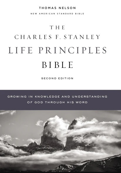 NASB Charles F. Stanley Life Principles Bible, 2nd Ed.