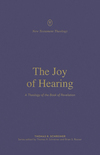 Joy of Hearing: A Theology of the Book of Revelation