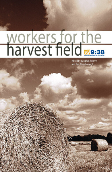 Workers for the harvest field