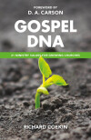 Gospel DNA: 21 ministry values for growing churches