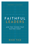 Faithful Leaders: and the Things That Matter Most