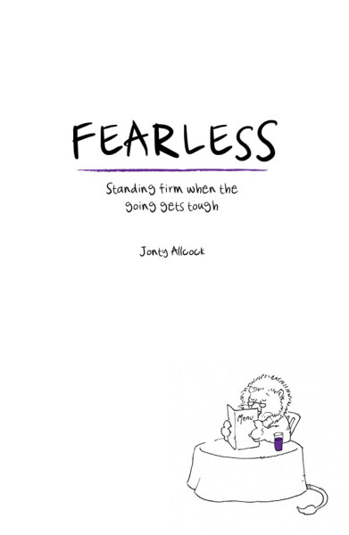 Fearless: Standing firm when the going gets tough