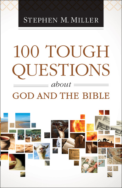 100 Tough Questions about God and the Bible