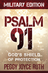 Psalm 91 Military Edition: God's Shield of Protection