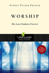 Worship: His Love Endures Forever