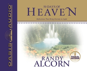 50 Days of Heaven: Reflections That Bring Eternity to Light