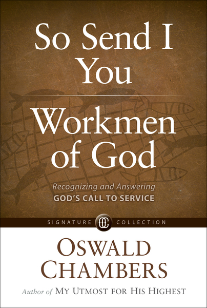 So Send I You /  Workmen Of God