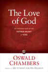 Love of God: An Intimate Look at the Father-Heart of God