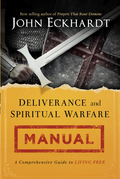 Deliverance and Spiritual Warfare Manual: A Comprehensive Guide to Living Free