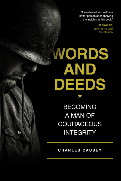 Words and Deeds: Becoming a Man of Courageous Integrity