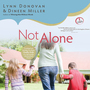 Not Alone: Trusting God to Help You Raise Godly Kids in a Spiritually Mismatched Home