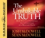 The Unshakable Truth: How You Can Experience the 12 Essentials of a Relevant Faith