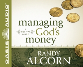 Managing God's Money: A Biblical Guide