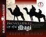 Revelation of the Magi: The Lost Tale of the Wise Men's Journey to Bethlehem