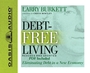 Debt-Free Living: Eliminating Debt in a New Economy