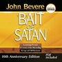 Bait of Satan: Living Free from the Deadly Trap of Offense