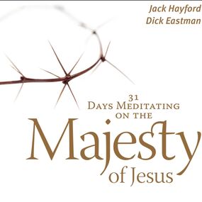 31 Days Meditating on the Majesty of Jesus 