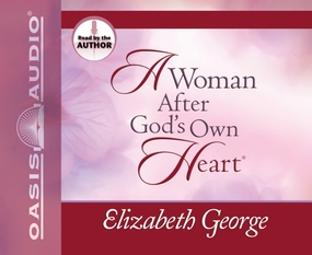 A Woman After God's Own Heart