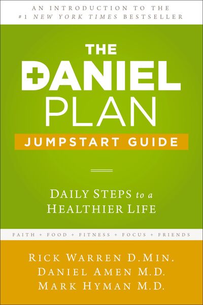 Daniel Plan Jumpstart Guide: Daily Steps to a Healthier Life