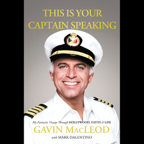 This Is Your Captain Speaking: My Fantastic Voyage Through Hollywood, Faith and   Life