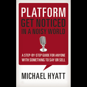 Platform: Get Noticed in a Noisy World