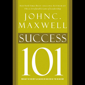 Success 101: What Every Leader Should Know