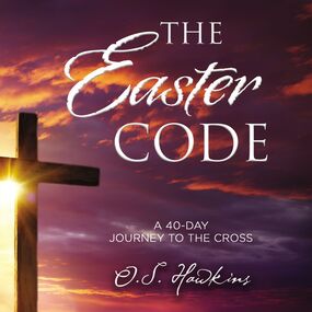 Easter Code: A 40-Day Journey to the Cross (A 40-Day Lenten Devotional)