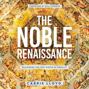 Noble Renaissance: Reclaiming the Lost Virtue of Nobility