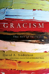 Gracism: The Art of Inclusion
