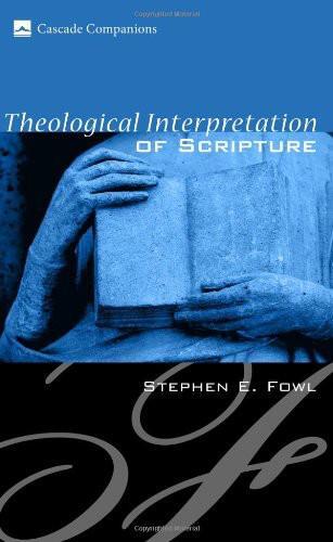 Theological Interpretation of Scripture