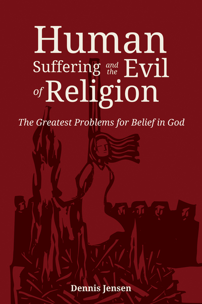 Human Suffering and the Evil of Religion