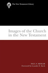 Images of the Church in the New Testament (2004)