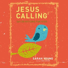 Jesus Calling: 365 Devotions For Kids