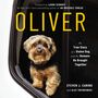 Oliver: The True Story of a Stolen Dog and the Humans He Brought Together