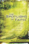 Spotlight of Faith: Understanding What It Means to Walk with God